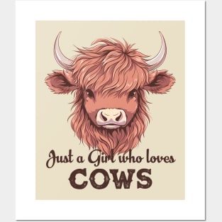 Just A Girl Who Loves Cows Posters and Art